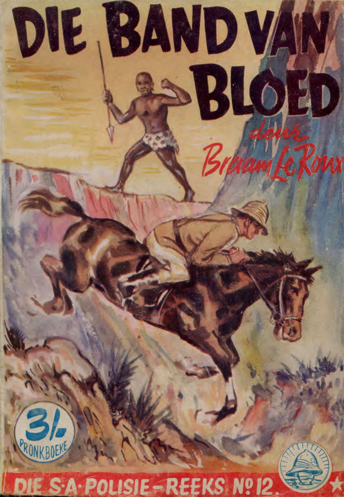 Die band van bloed - Braam le Roux (1957)